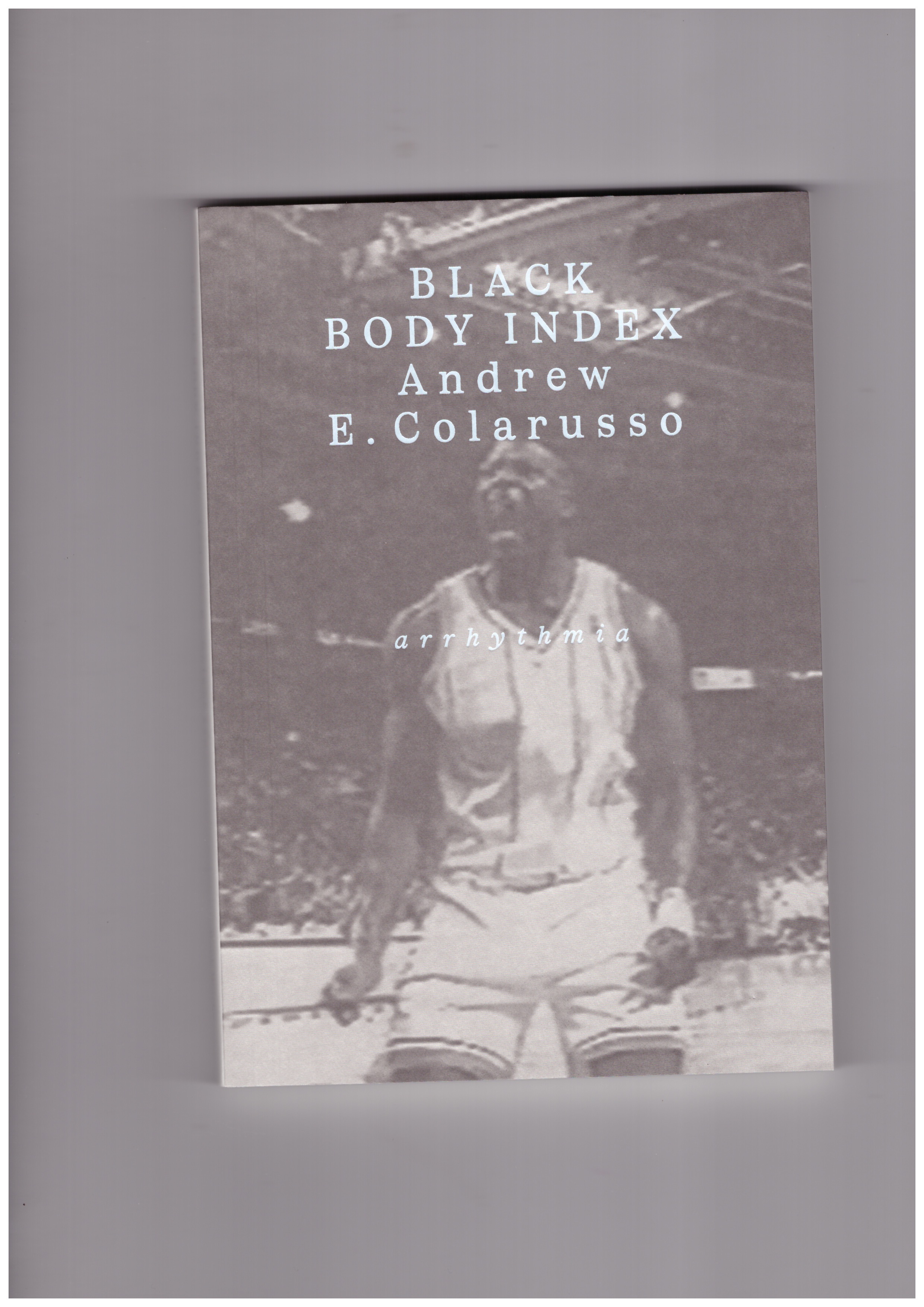  COLARUSSO, Andrew E.  - Black Body Index